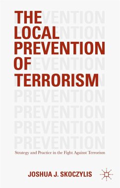 The Local Prevention of Terrorism - Skoczylis, Joshua J.