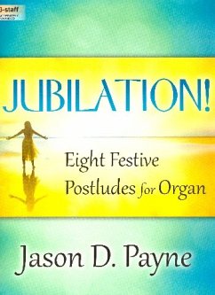 Cover Jubilation!: Eight Festive Postludes for Organ