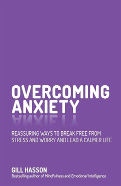 Overcoming Anxiety - Hasson, Gill