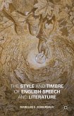 The Style and Timbre of English Speech and Literature