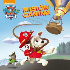 Patrulla Canina. Misión canina - Nickelodeon
