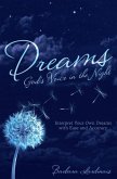 Dreams: God's Voice in the Night: Interpret Your Own Dreams with Ease and Accuracy