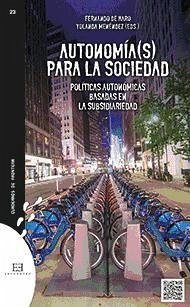 Autonomía(s) para la sociedad: políticas autonómicas basadas en la subsidiariedad