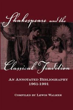 Shakespeare and the Classical Tradition - Walker, Lewis