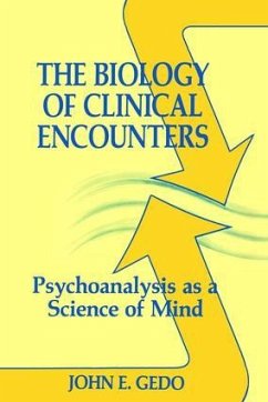 The Biology of Clinical Encounters - Gedo, John E