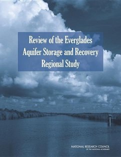 Review of the Everglades Aquifer Storage and Recovery Regional Study - National Research Council; Division On Earth And Life Studies; Water Science And Technology Board; Committee to Review the Florida Aquifer Storage and Recovery Regional Study Technical Data Report