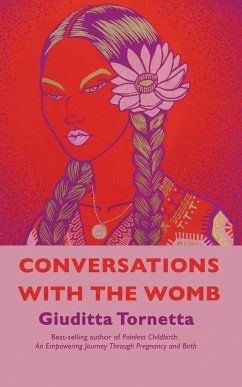 Conversations with the Womb - Tornetta, Giuditta