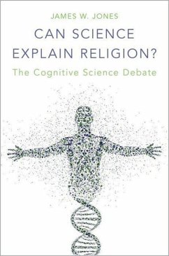 Can Science Explain Religion? - Jones, James W