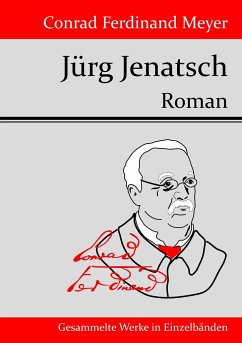 Jürg Jenatsch - Meyer, Conrad Ferdinand