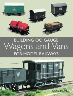 Building 00 Gauge Wagons and Vans for Model Railways - Tisdale, David