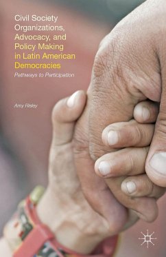 Civil Society Organizations, Advocacy, and Policy Making in Latin American Democracies - Risley, Amy