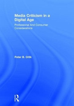 Media Criticism in a Digital Age - Orlik, Peter B