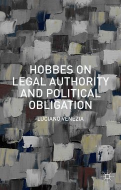 Hobbes on Legal Authority and Political Obligation - Venezia, Luciano