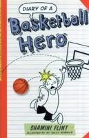 Diary of a Basketball Hero - Flint, Shamini