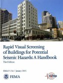 Rapid Visual Screening of Buildings for Potential Seismic Hazards: A Handbook: A Handbook