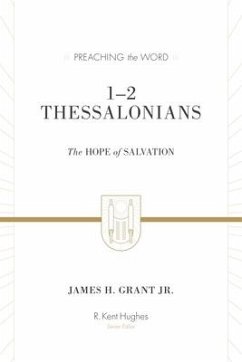 1-2 Thessalonians - Grant Jr, James H