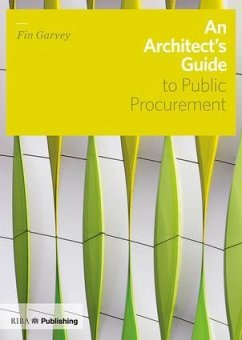 An Architect's Guide to Public Procurement - Garvey, Fin