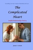 The Complicated Heart Soulful Relationship Poetry