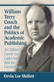 William Terry Couch and the Politics of Academic Publishing