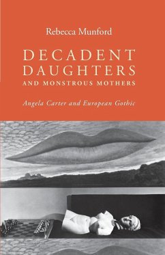 Decadent daughters and monstrous mothers - Munford, Rebecca