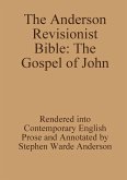 The Anderson Revisionist Bible