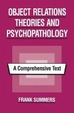 Object Relations Theories and Psychopathology