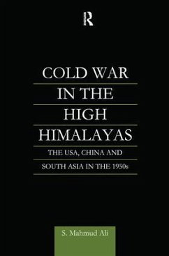Cold War in the High Himalayas - Ali, S Mahmud