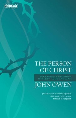 The Person of Christ - Owen, John