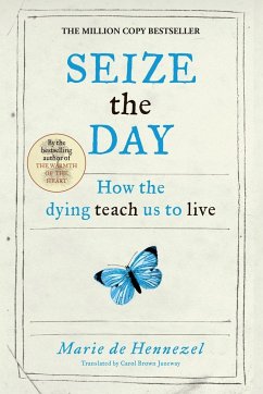 Seize the Day - De Hennezel, Marie