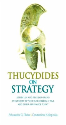Thucydides on Strategy - Platias, Athanasios G.; Koliopoulos, Constantinos