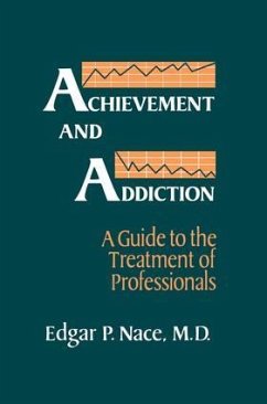Achievement And Addiction - Nace, Edgar P