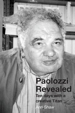 Paolozzi Revealed - Shaw, Ann