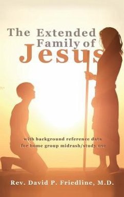The Extended Family of Jesus - Friedline, David P.