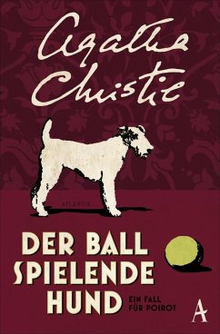 Der Ball spielende Hund / Ein Fall für Hercule Poirot Bd.16 (eBook, ePUB) - Christie, Agatha