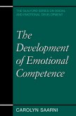 The Development of Emotional Competence The Development of Emotional Competence
