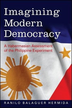 Imagining Modern Democracy: A Habermasian Assessment of the Philippine Experiment - Hermida, Ranilo Balaguer