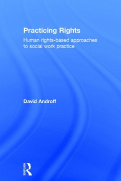 Practicing Rights - Androff, David