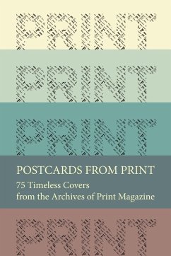 Postcards from Print: 75 Timeless Covers from the Archives of Print Magazine - Heller, Steven