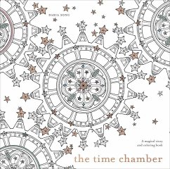 The Time Chamber: A Magical Story and Coloring Book - Song, Daria