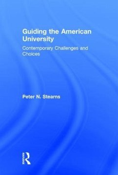 Guiding the American University - Stearns, Peter N