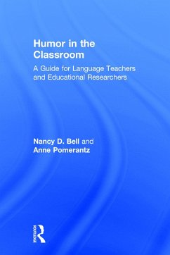 Humor in the Classroom - Bell, Nancy; Pomerantz, Anne