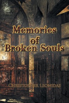 Memories of Broken Souls - Leonidas, Christopher