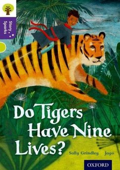 Oxford Reading Tree Story Sparks: Oxford Level 11: Do Tigers Have Nine Lives? - Grindley, Sally