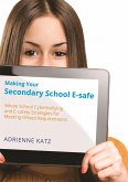 Making Your Secondary School E-safe