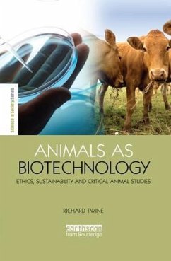 Animals as Biotechnology - Twine, Richard