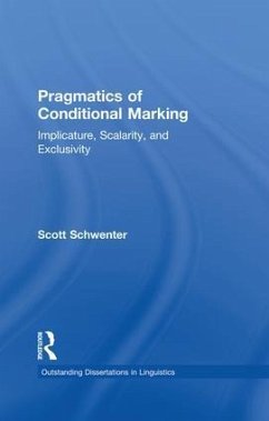 Pragmatics of Conditional Marking - Schwenter, Scott