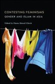 Contesting Feminisms: Gender and Islam in Asia