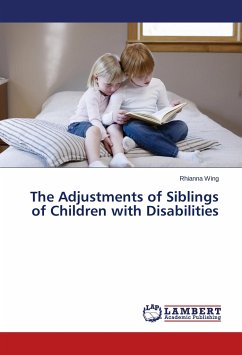 The Adjustments of Siblings of Children with Disabilities