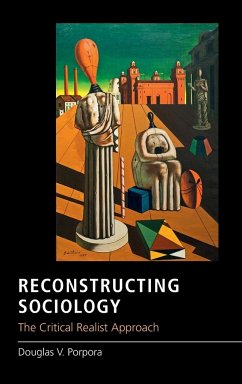 Reconstructing Sociology - Porpora, Douglas V