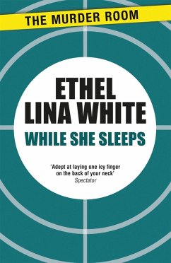 While She Sleeps - White, Ethel Lina